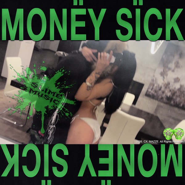 MONEY $ICK cover art